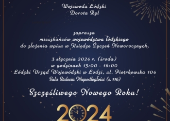Wojewoda łódzki zaprasza do złożenia wpisu w Księdze Życzeń Noworocznych