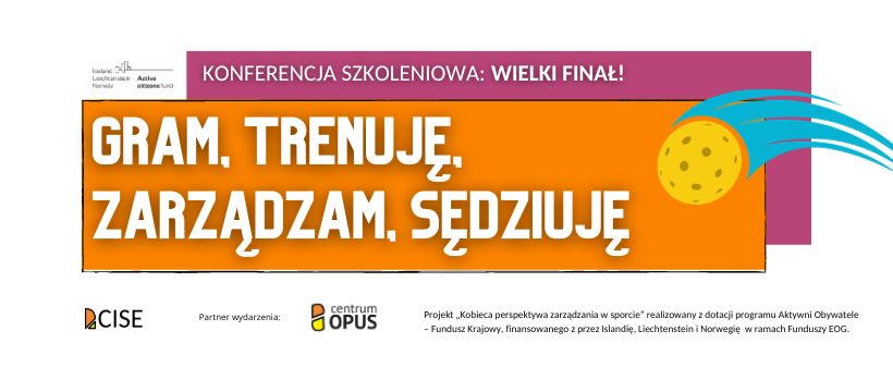 Bezpłatna konferencja „Gram, trenuję, zarządzam, sędziuję” w Łodzi