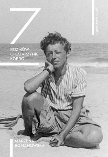 Marzena Bomanowska o Katarzynie Kobro