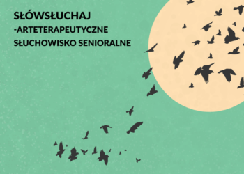 SłówSłuchaj – słuchowisko senioralne stworzone w Łodzi