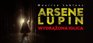 Arsene Lupin 16 9 02 1024x576 2