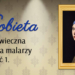 „Kobieta – odwieczna muza malarzy”. Wystawa online Wojewódzkiej Biblioteki Publicznej w Łodzi