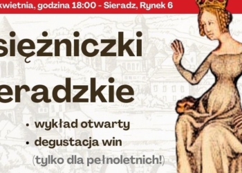 O sieradzkich księżniczkach w Centrum Edukacji Historycznej w Sieradzu
