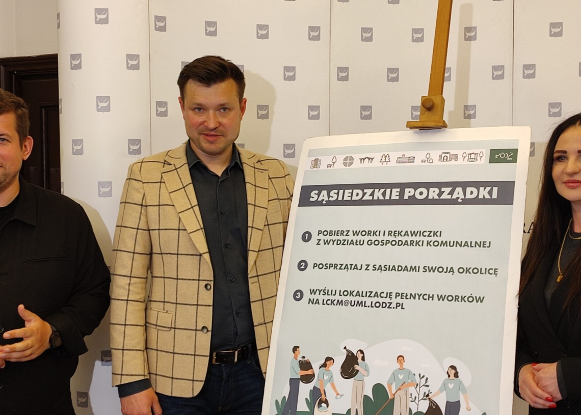 Akcja "Sąsiedzkie porządki" w Łodzi 1 Akcja "Sąsiedzkie porządki" w Łodzi