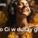 Co Ci w duszy gra? 6 Co Ci w duszy gra?