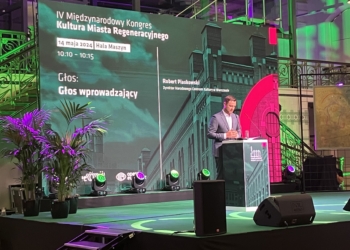 IV Międzynarodowy Kongres Kultura Miasta Regeneracyjnego w Łodzi