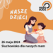 Słuchowisko z okazji Dnia Mamy 182 Słuchowisko z okazji Dnia Mamy
