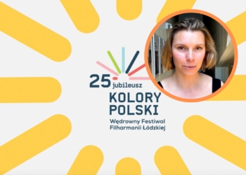 Więcej kultury. Kolory Polski po raz 25. Rozmowa z Dominiką Jakubowską