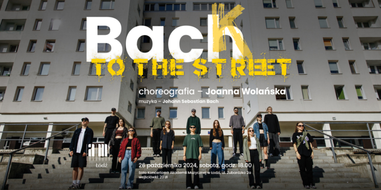 Bach To The Street. mat. organizatora Bach To The Street. mat. organizatora