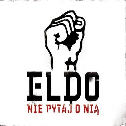 A.B.C Polskiego Rapu. Eldo i album „Nie pytaj o nią”