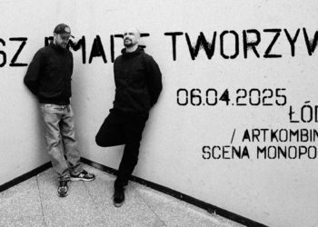 Fisz Emade Tworzywo zagrają w Łodzi. Koncert na scenie Monopolis 6 kwietnia