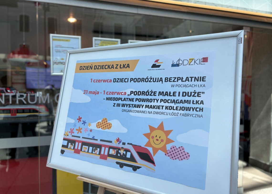 ŁKA na Dzień Dziecka. Darmowe przejazdy i atrakcje na Dworcu Fabrycznym 1 ŁKA na Dzień Dziecka