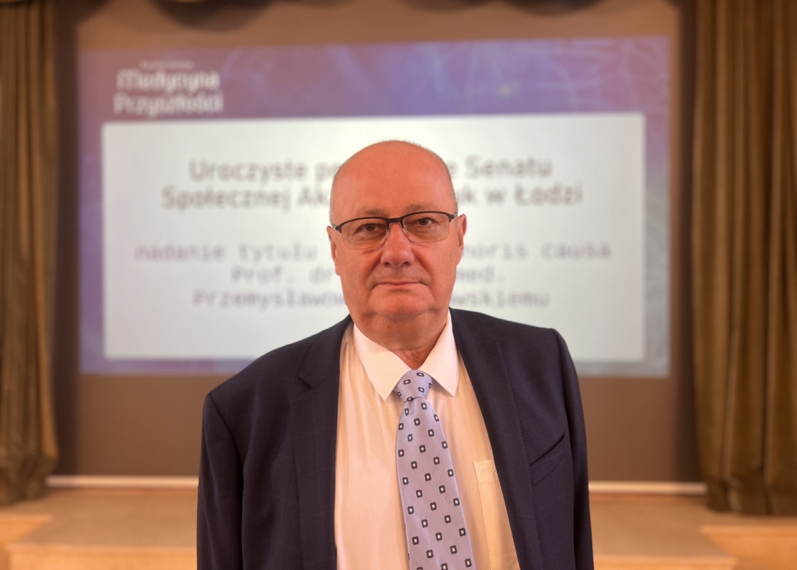 Prof. Przemysław Oszukowski z tytułem doktor honoris causa Społecznej Akademii Nauk w Łodzi 1 Prof. Przemysław Oszukowski z tytułem doktor honoris causa Społecznej Akademii Nauk w Łodzi
