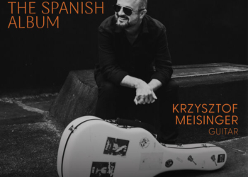 Z klasyką w tle | "The Spanish Album" Krzysztofa Meisingera: Podróż w Głąb Hiszpańskich Brzmień [PODCAST]