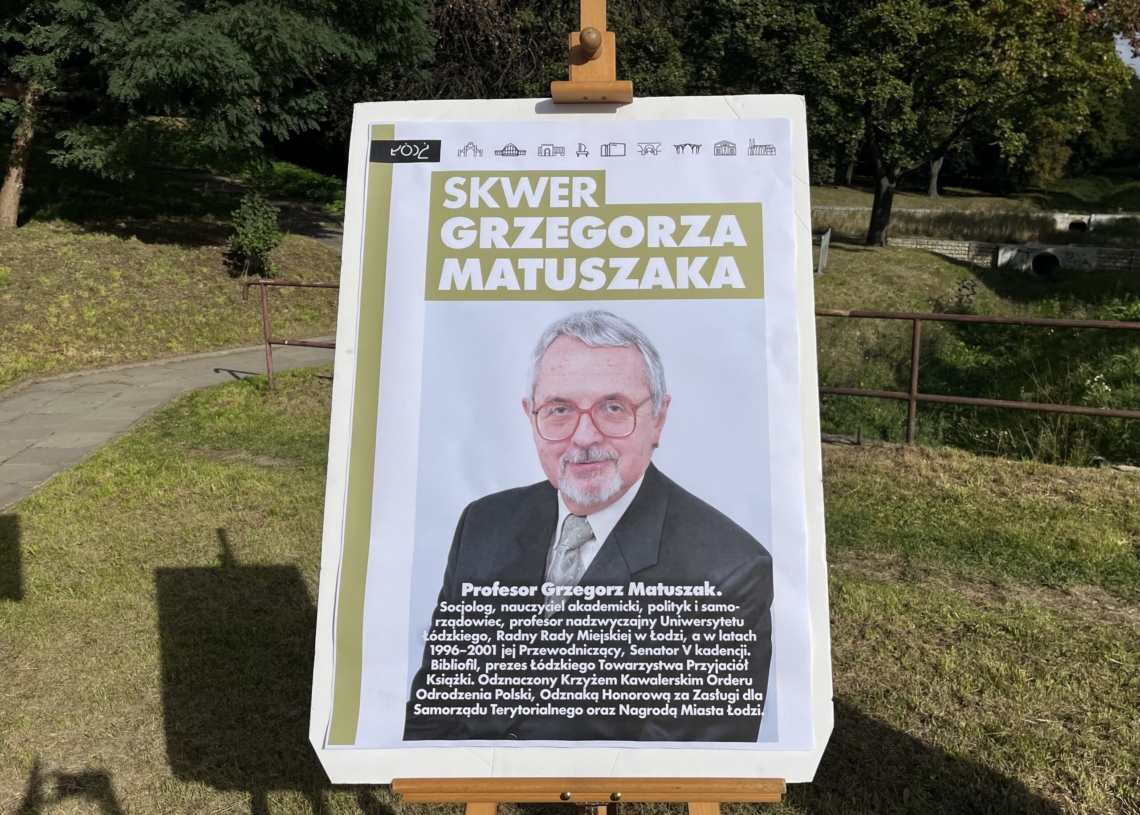 Prof. Matuszak patronem łódzkiego skweru. "Grzegorz naprawdę kochał Łódź"
