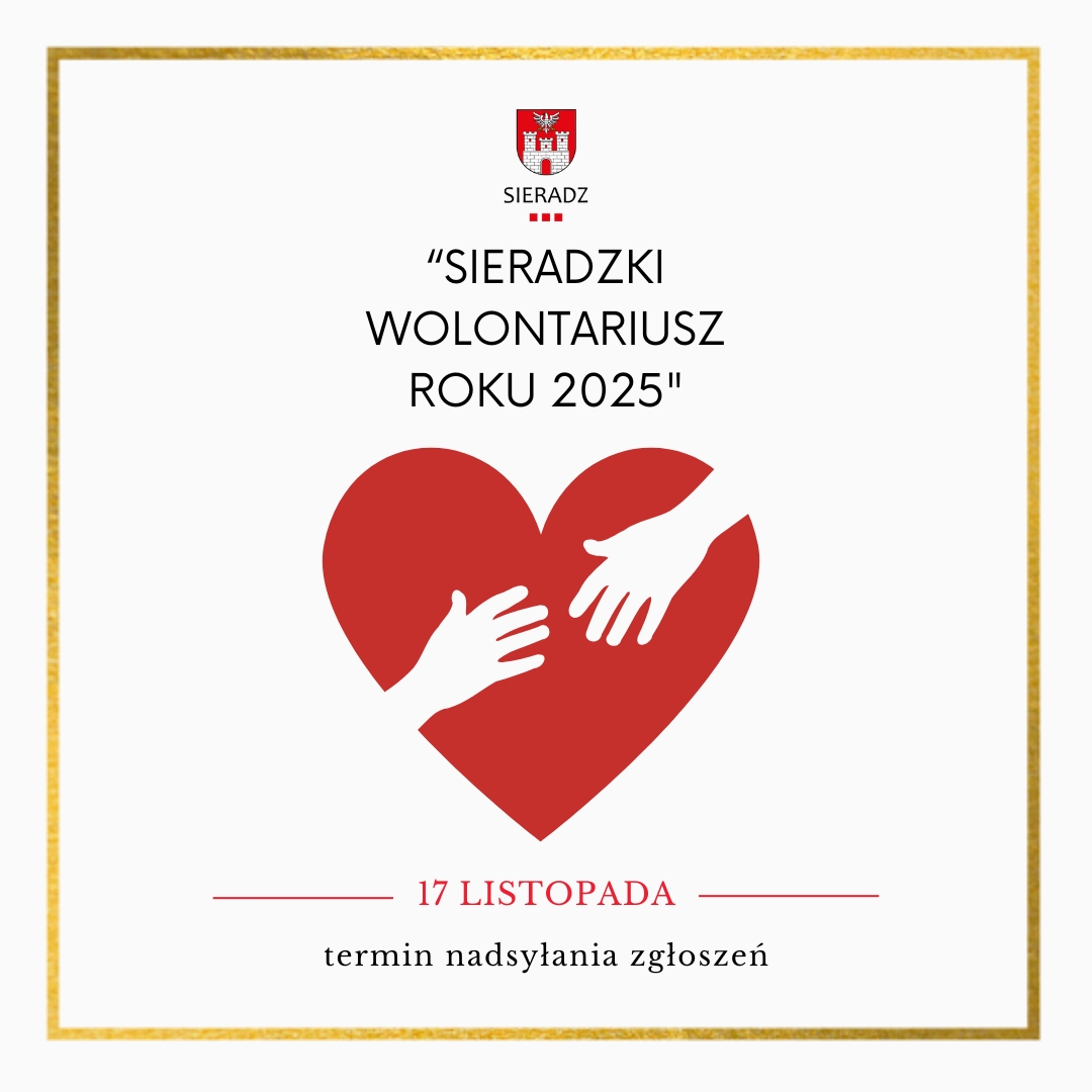 "Sieradzki Wolontariusz Roku 2025". Czternasta edycja plebiscytu dla osób bezinteresownie pomagającym innym