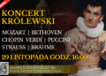 Dwa niezwykłe koncerty w Filharmonii Łódzkiej 29 listopada. Prawdziwe święto muzyki 15 KONCERT KROLEWSKI 1