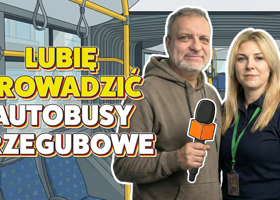 "Lubię prowadzić autobusy przegubowe" | Za kółkiem giganta [PODCAST]