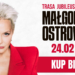 Koncert Małgorzaty Ostrowskiej w Teatrze Muzycznym w Łodzi