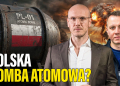 A więc wojna | Polska bomba atomowa?