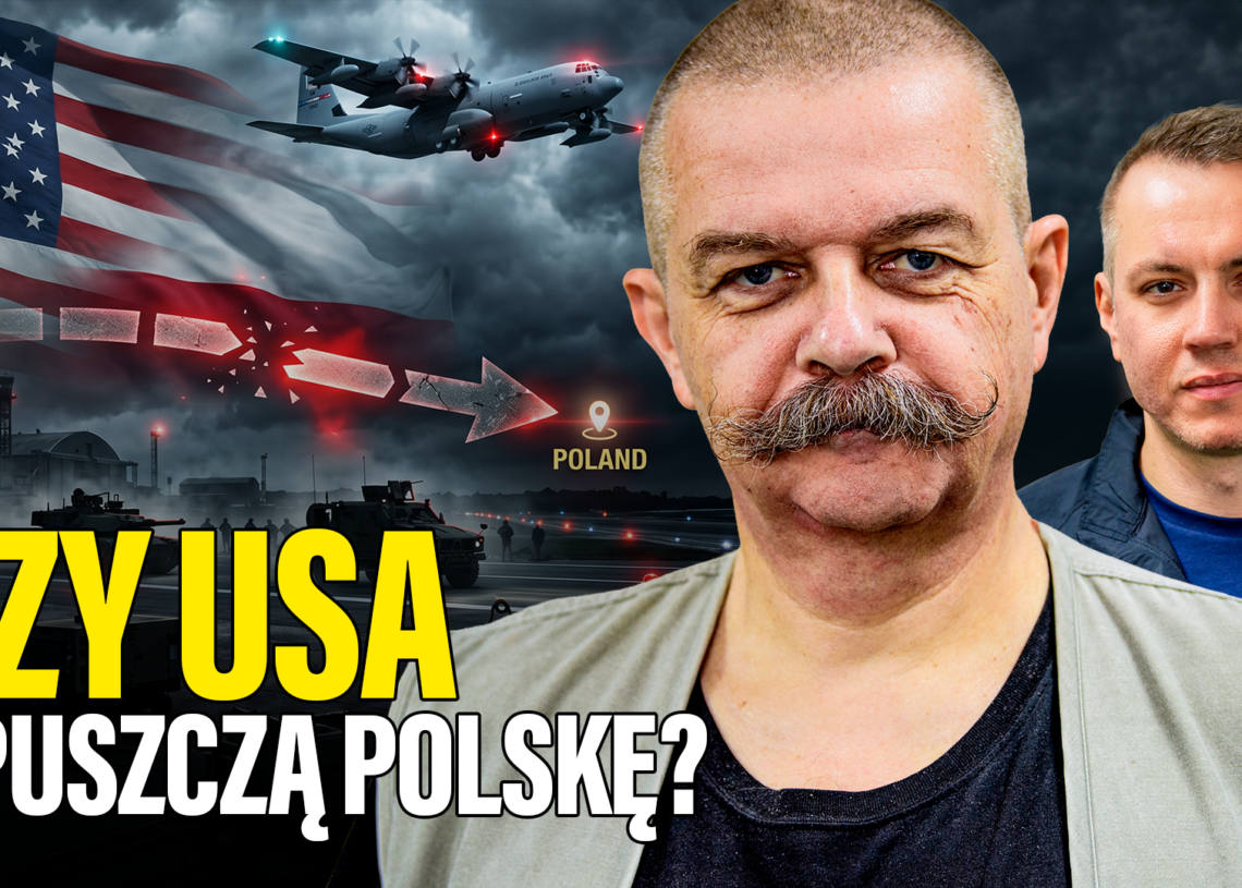 A więc wojna | Czy Stany Zjednoczone opuszczą Polskę? [PODCAST]