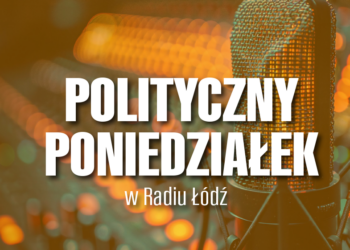 Polityczny poniedziałek