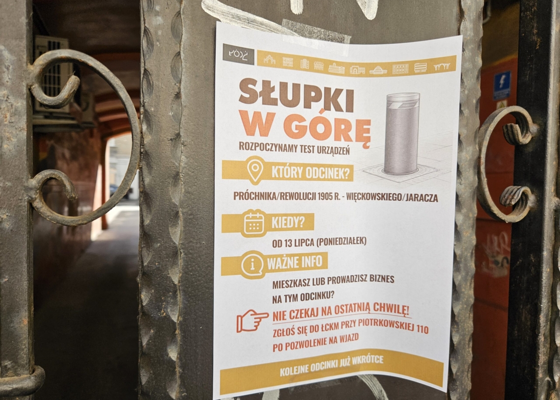 Słupki na Piotrkowskiej przed kolejnym testem. Miasto zapowiada utrudnienia 1 Słupki na Piotrkowskiej przed kolejnym testem. Miasto zapowiada utrudnienia
