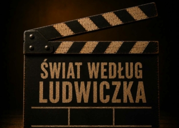 Świat według Ludwiczka