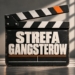 Strefa gangsterów