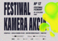Blisko 90 twórców filmowych, premiery i pokazy. Rusza 17. edycja Festiwalu Kamera Akcja