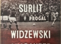„Krzysztof Surlit. Widzewski charakter” – rozmowa z autorami książki [PODCAST]
