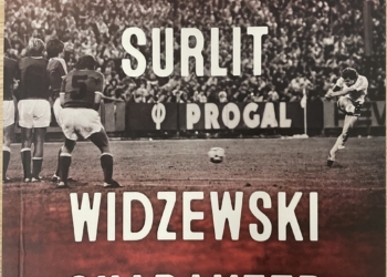 „Krzysztof Surlit. Widzewski charakter” – rozmowa z autorami książki [PODCAST]